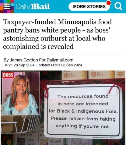 What do you think of the tax payer funded food pantry that banned white people in Minnesota?