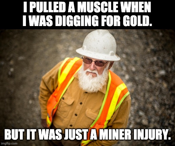 What is a gold digger's worst nightmare?