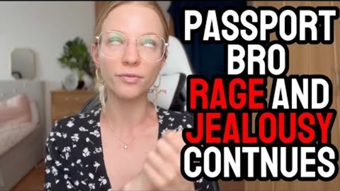 Why do some women have a problem with men that are passport bros?