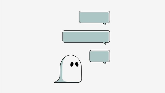 Do you get ghosted all the time?