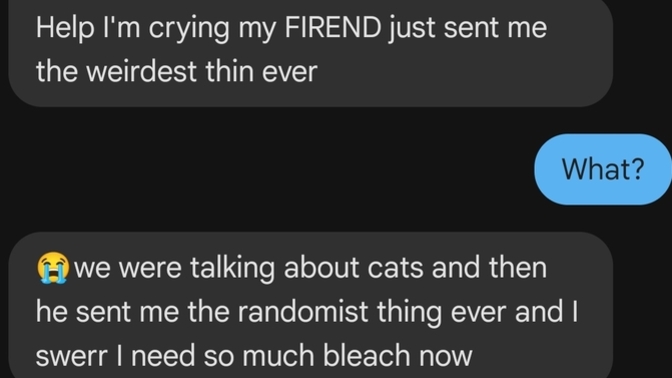 Why did my girlfriend feel the need to all cap's friend?