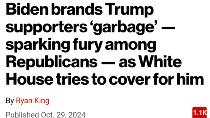 Biden calls Trump supporters "Garbage" as Kamala Harris tries to say they are "uniters." Does anybody (sane) buy that Harris & Biden are uniters?
