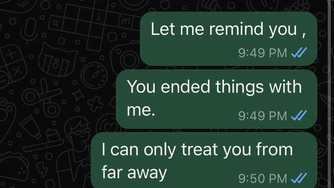 Guys, why does he want to talk to me after dumping me a week ago?