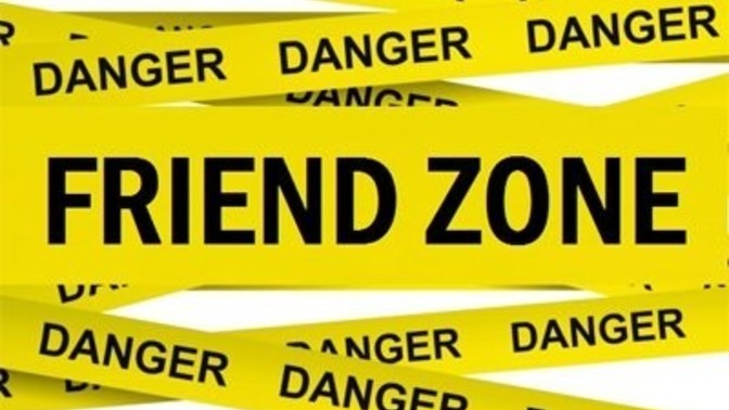 How do you get out of friendzone?