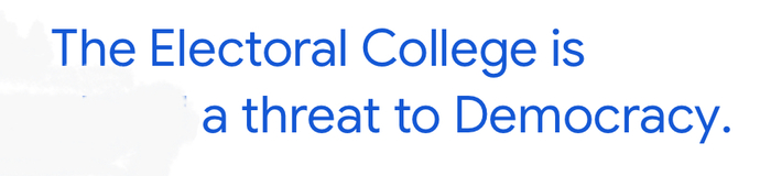Electoral college is proof we are not a democracy?