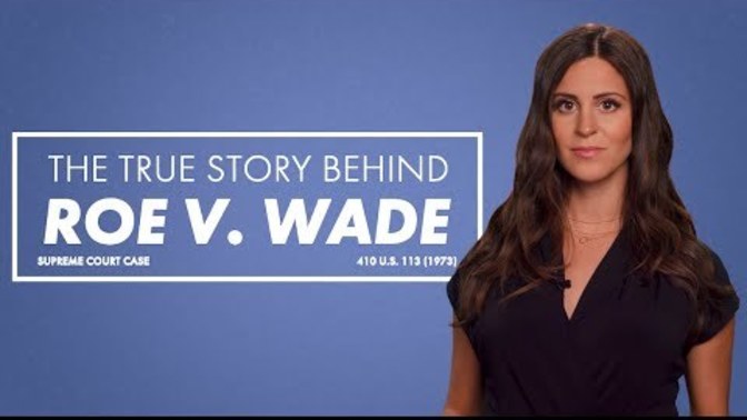 Did you ever hear the True Story Behind Roe v. Wade?