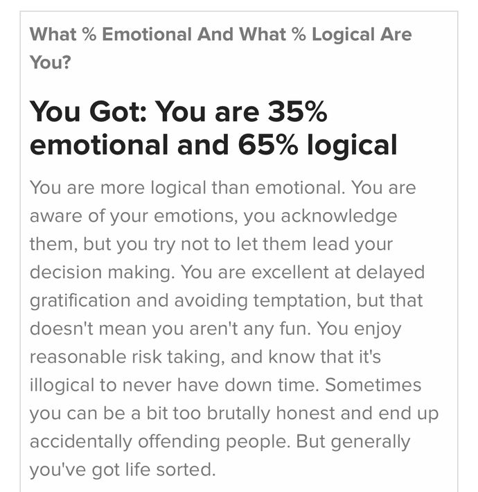 Are you more of an emotional or a logical person?