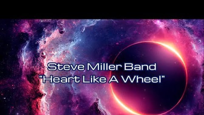 Who has a heart like a wheel, do you have to roll?