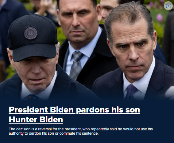 JOE BIDEN PARDONS HUNTER BIDEN after REPEATEDLY promising he never would and saying NO ONE IS ABOVE THE LAW. Can you trust anything a Democrat says?