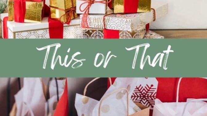 Do you prefer wrapping gifts or using gift bags?
