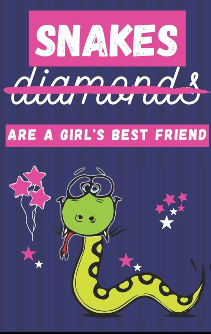 Snakes are girls‘ best friend?