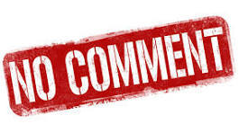 What does it Mean to You when Someone Says to You No Comment?