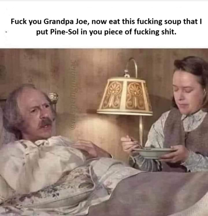 Do you hate Grandpa Joe from Willy Wonka & the Chocolate Factory?