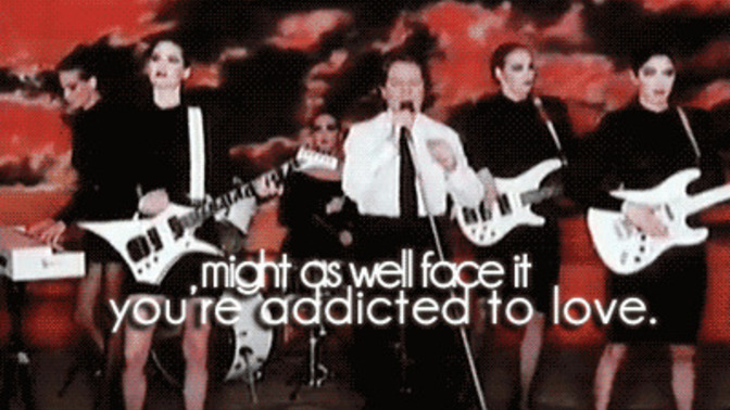 Are you addicted to being in love?