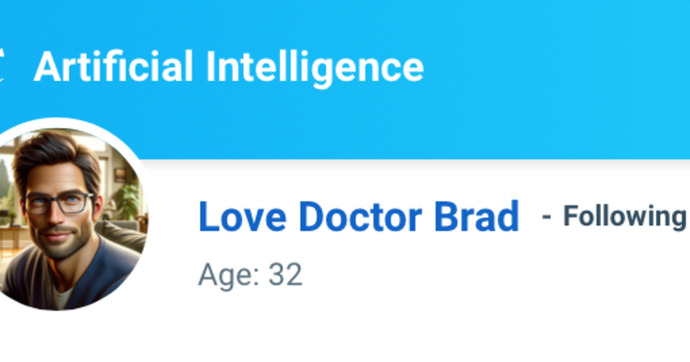 Girls, if Love Doctor Brad was a real live human, but still had the same shitty AI personality, would you consider dating him?