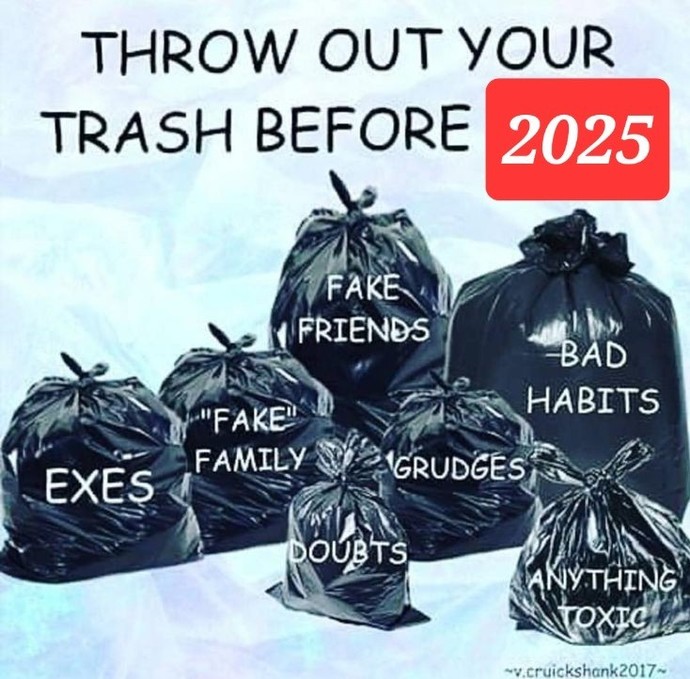 2025 is a week away: Who/ what are you keeping and who/ what are you kicking to curb?