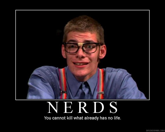 What was your general impression of nerds growing up?