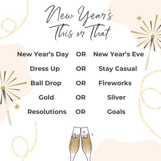 New Years This or That - which are you picking?