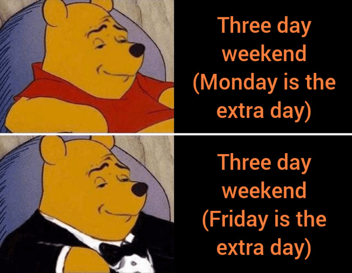 Would you rather have Mondays off or Fridays off? Why?