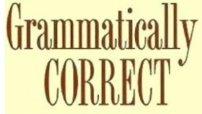 Which of these sentences is GRAMMATICALLY CORRECT?