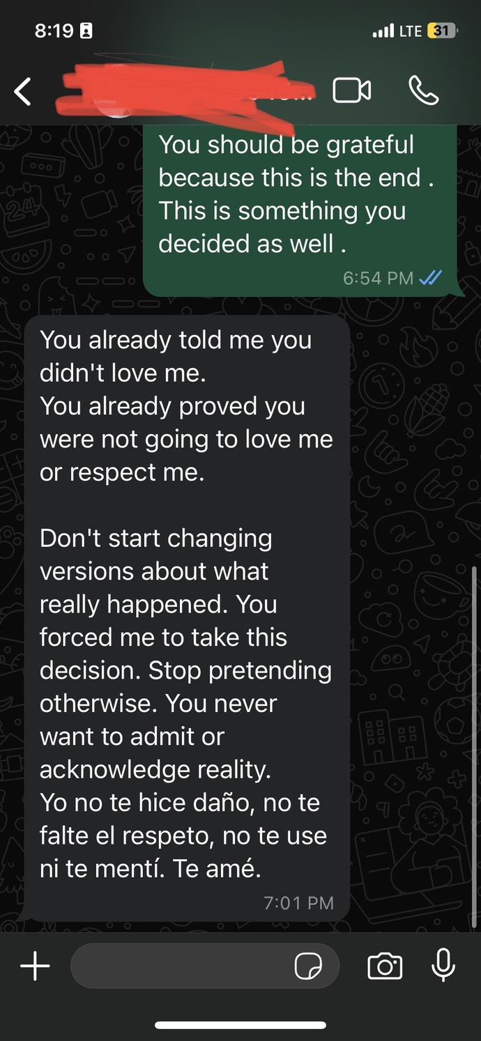 Why is he treating me this way? does he have no love for me? How is so easy for him to leave me behind?