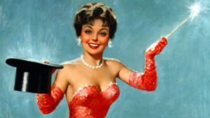 Would you ever be a magician or thier helpful and distracting assistant?