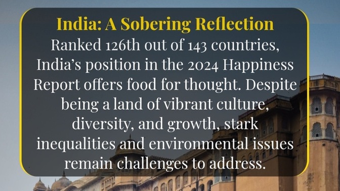 What are your thoughts on India ranking as one of the least happiest countries?