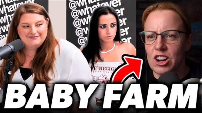 Do you consider women who have had more than 3 children to be baby farms?