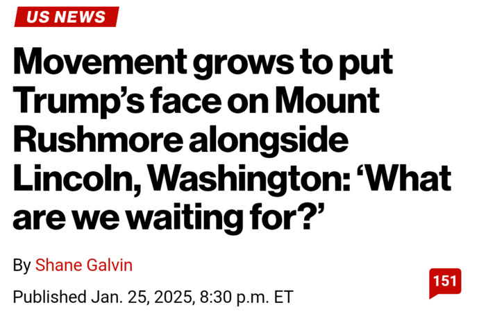 Should President Trumps face be added to Mount Rushmore now that he is officially one of the greatest Presidents in history?