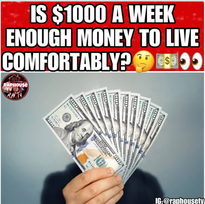Is $1000 a week is enough to live comfortably in today’s economy?