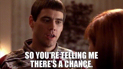  I’d put your chances of a second date at one in a million. 