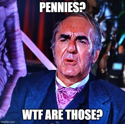 What do you think about no more US PENNIES?