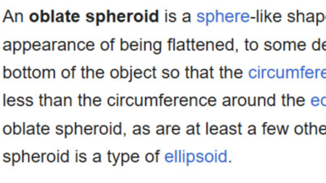 How can the earth be a globe if science claims that it's not?