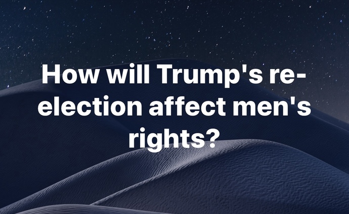 With Trump back in the White House, how will his presidency affect men’s rights?