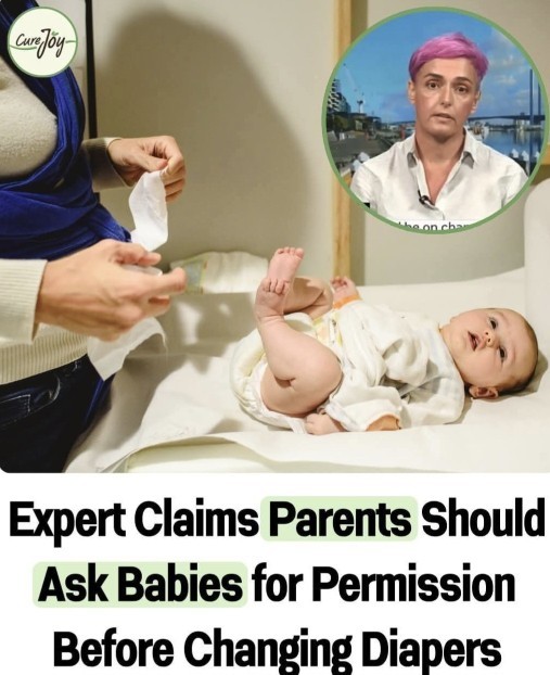 Experts claim parents should ask babies for permission before changing diapers to create a culture of consent from birth? Agree or not?