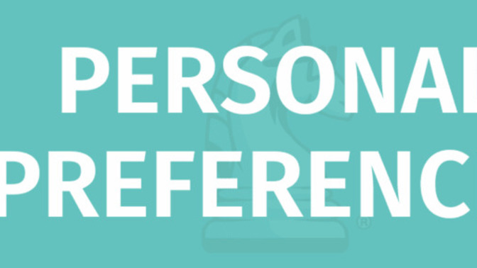 Are you uncomfortable to share some of your preferences?
