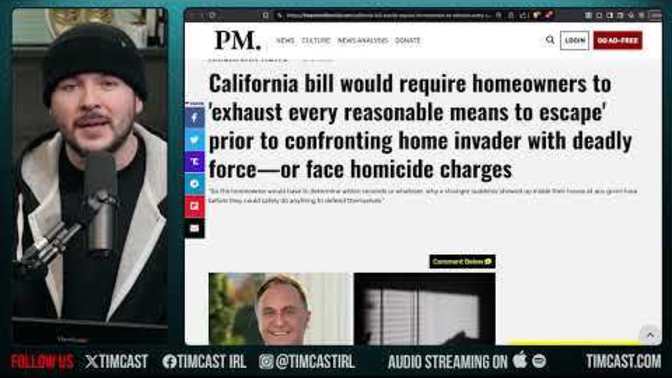 What do you think of this new bill in California, that if passed would essentially make it illegal to defend your home from robbers?