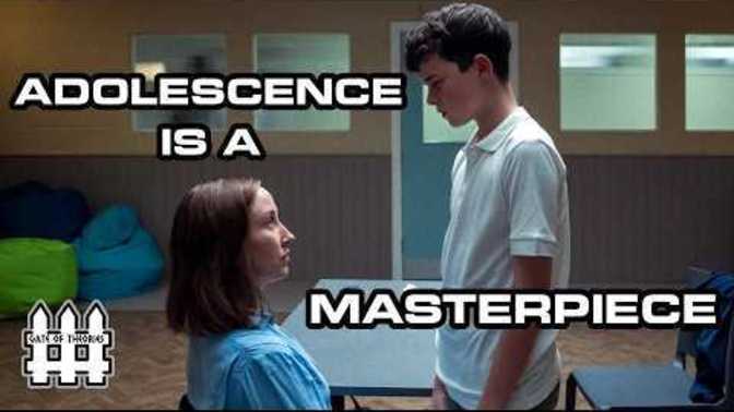 Was Adolescence a masterpiece?
