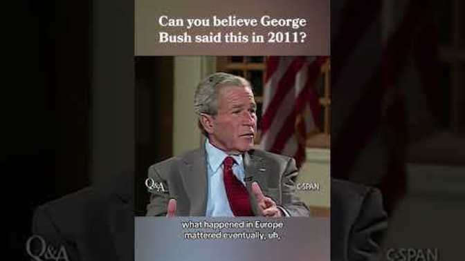 Isn't it amazing how prophetic George Bush's words in 2011 were?