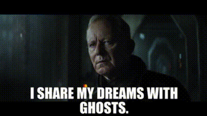 How would you react or feel if someone told you they 'share my dreams with ghosts'?