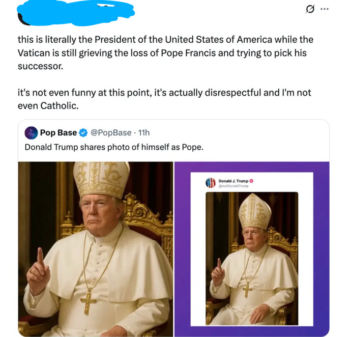 Do You Find Trump Creating An AI Post of Himself Dressed As The Pope Disrespectful?