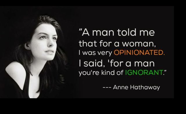 Do men hate opinionated women?