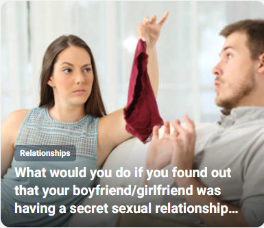 What would you do if you found out that your boyfriend/girlfriend was having a secret sexual relationship with your best friend?