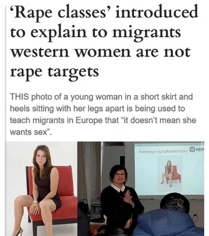 Rape Classes to teach migrants not to rape yet governments tell us there is no problem with gang rape in Europe. Thoughts?