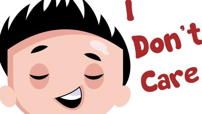 Does it offend you when someone says "I don't care"?