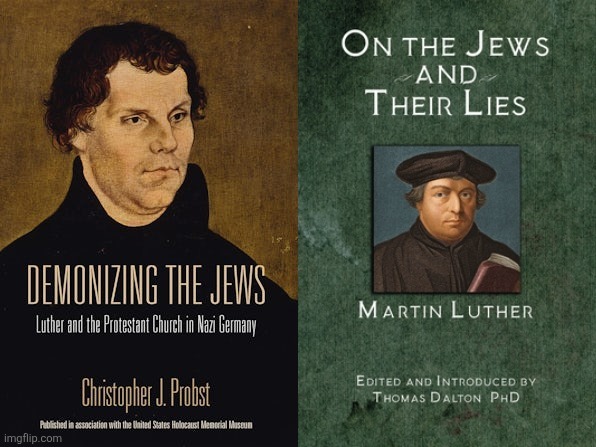 Are you aware of Prodestant leader Martin Luthers antisemitism& his role in the Holocaust?