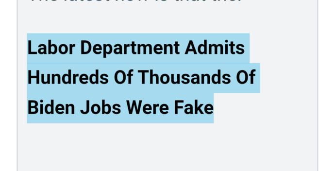 Labor Department Admits Hundreds Of Thousands Of Biden Jobs Were Fake. Should Democrats ever be trusted again?