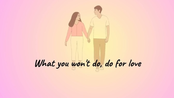 What wouldn't you do for someone you love?