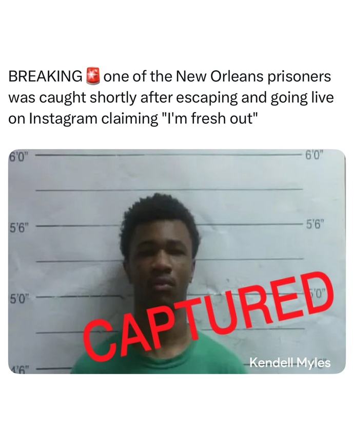 What are your thoughts on the 10 inmates escaped from prison in New Orleans?