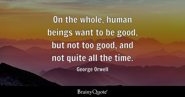 Do you hate human nature?